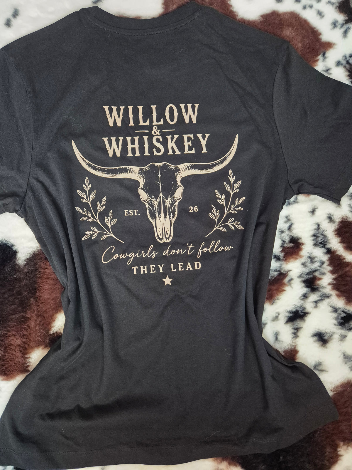 Willow & Whiskey - Cowgirls Don't Follow Tee