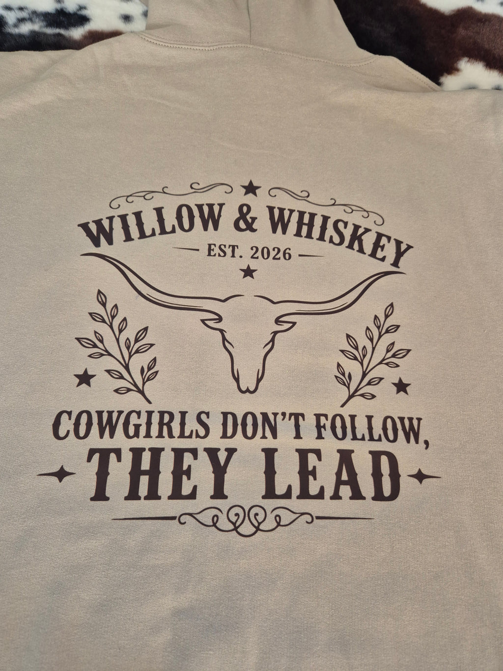 Willow & Whiskey – Cowgirls Don’t Follow, They Lead Hoodie